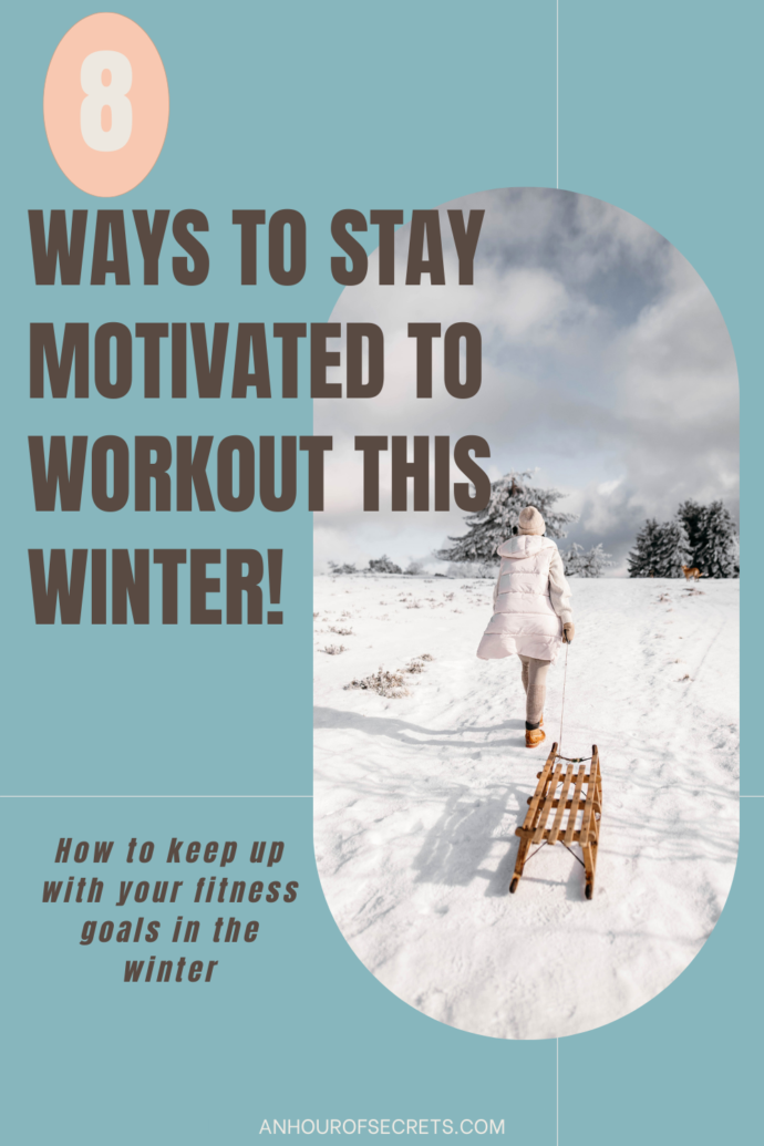stay motivated to workout this winter