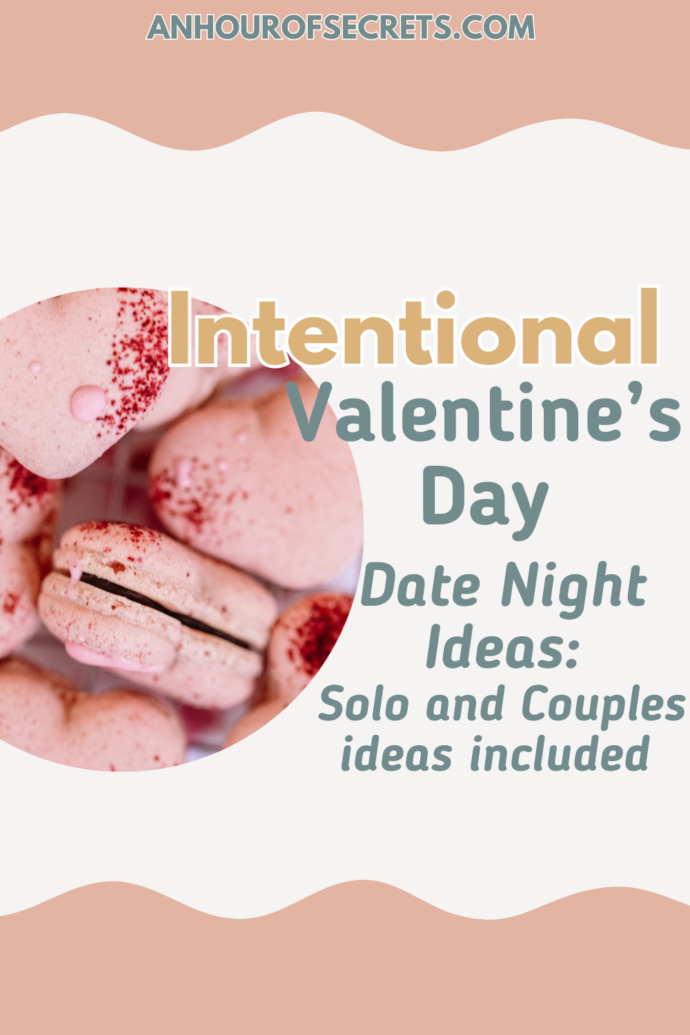 intentional valentine's day date night ideas